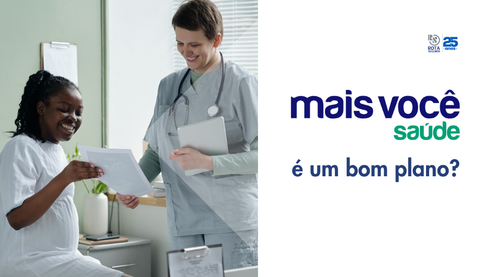 O plano Mais Você Saúde é bom