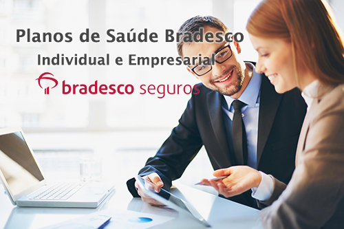 Plano Bradesco Saude Individual e Empresarial